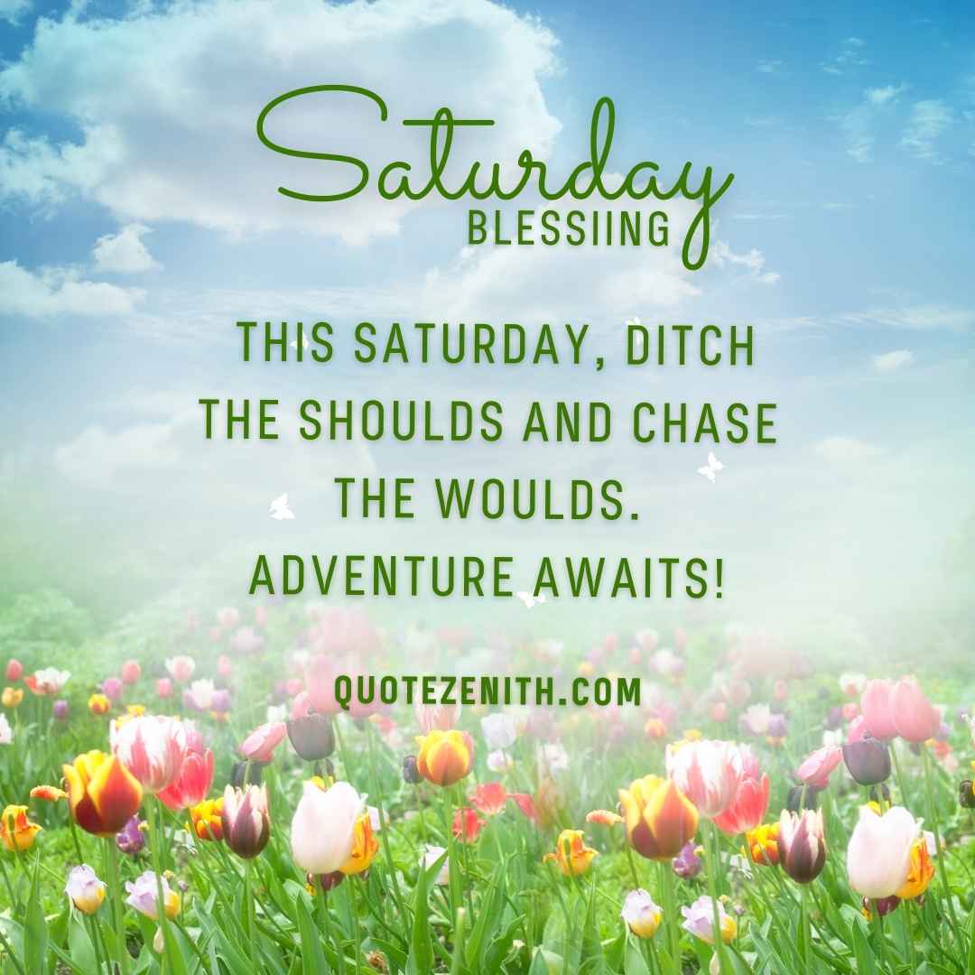 Saturday Blessings
