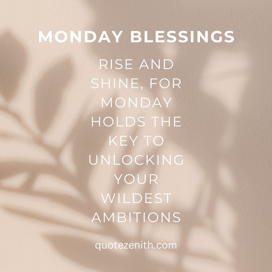 Positive Monday Blessings