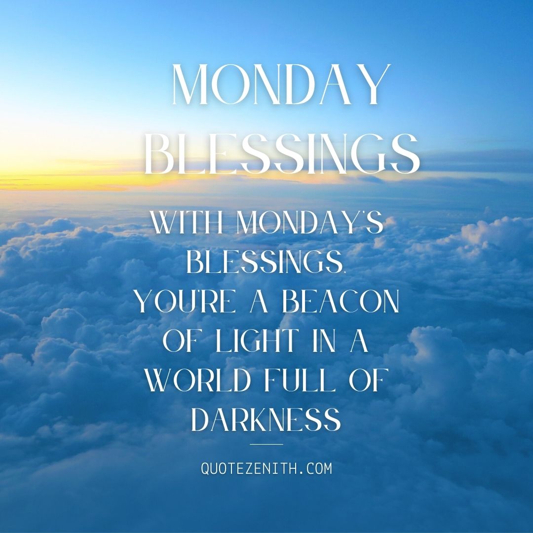 Positive Monday Blessings