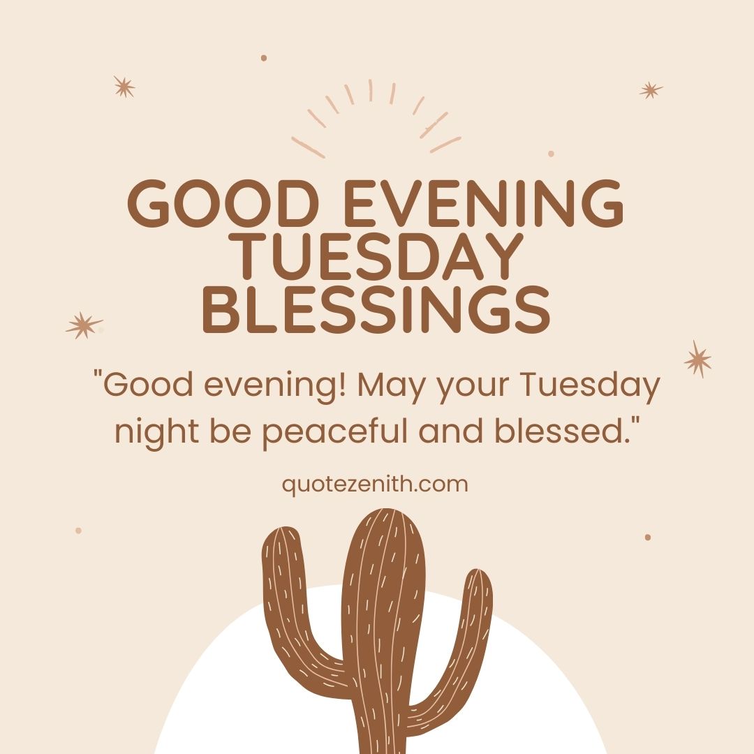 Good Evening Tuesday Blessings