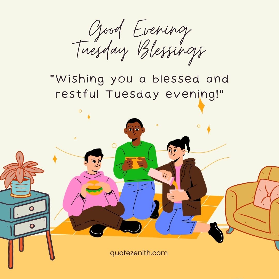 Good Evening Tuesday Blessings