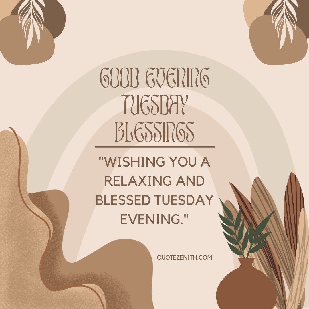 Good Evening Tuesday Blessings