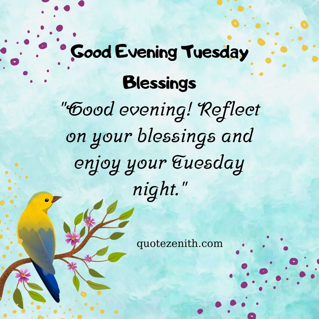 Good Evening Tuesday Blessings