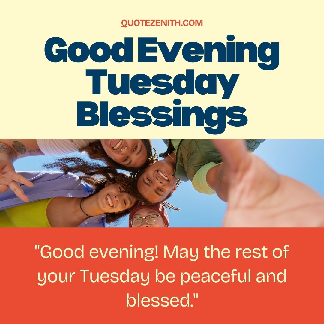 Good Evening Tuesday Blessings