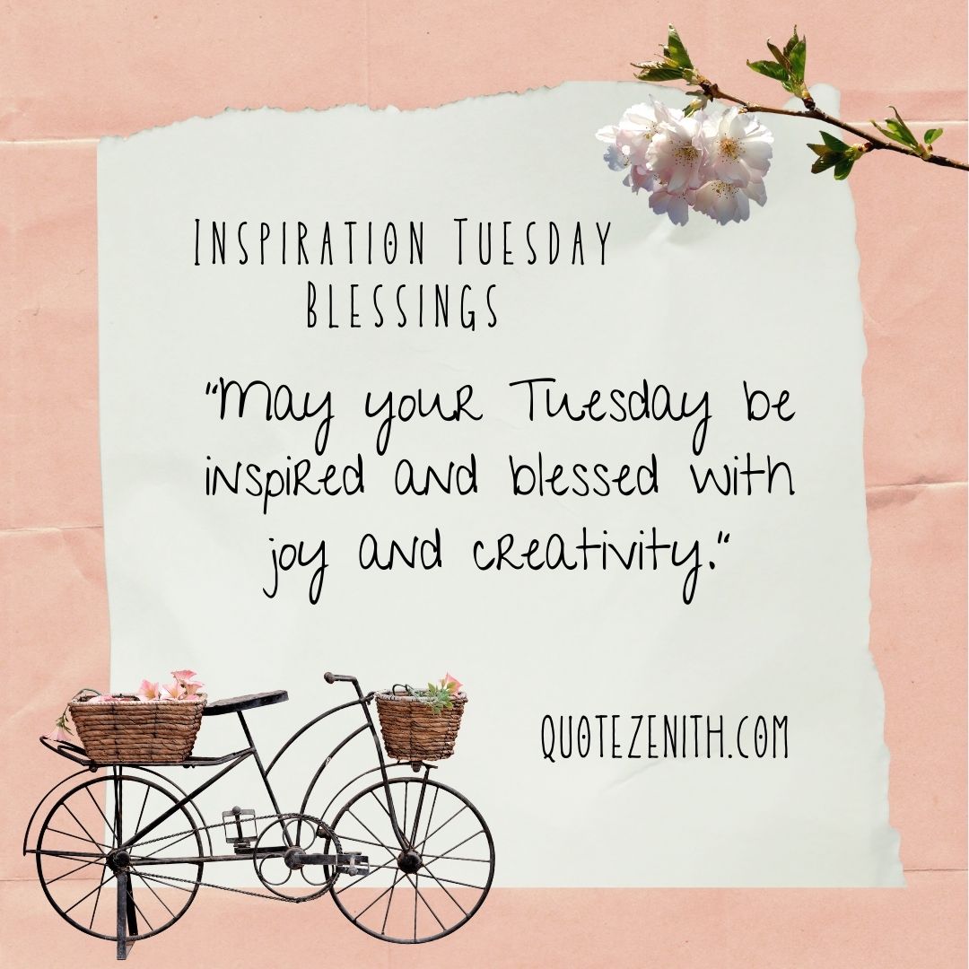 Inspiration Tuesday Blessings