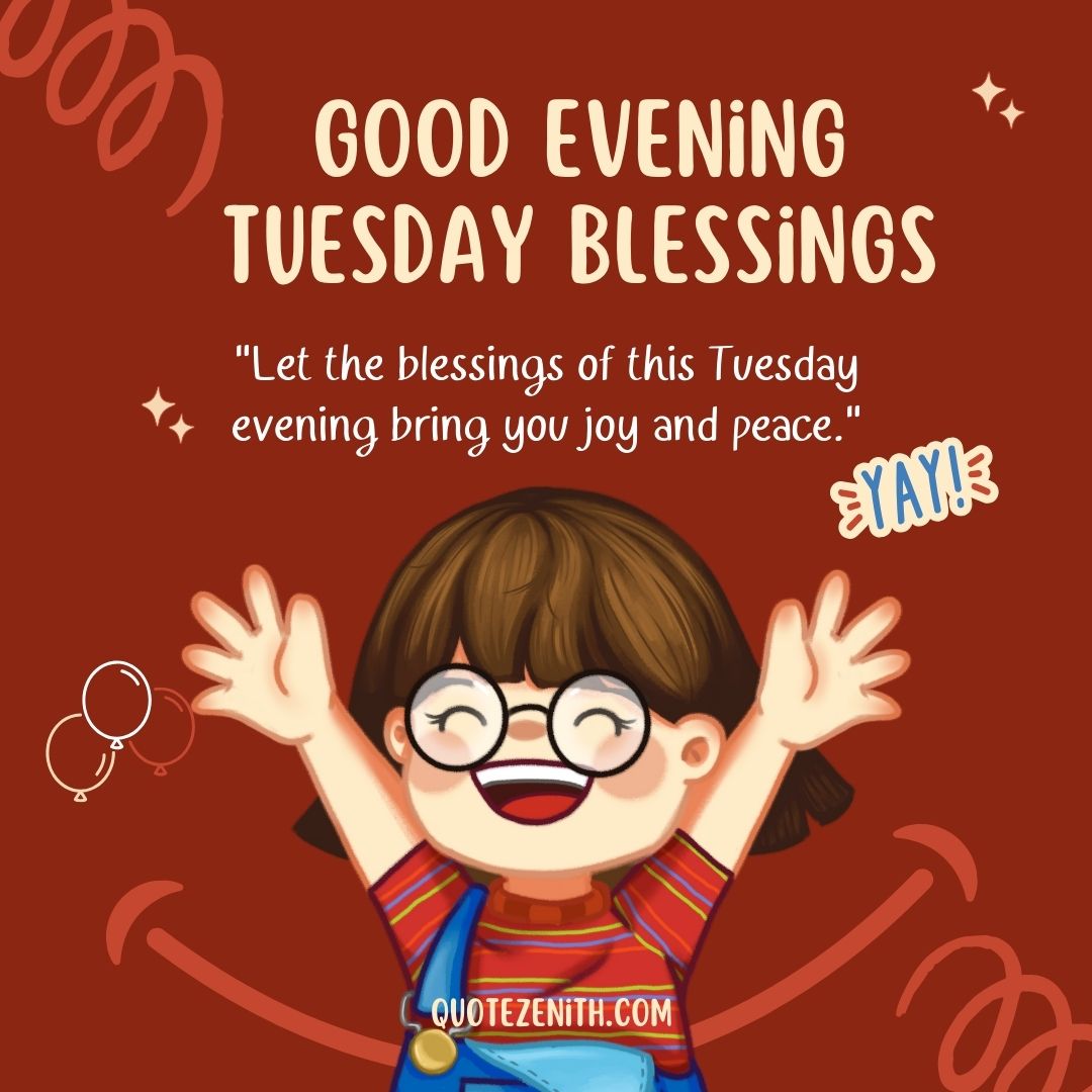 Good Evening Tuesday Blessings