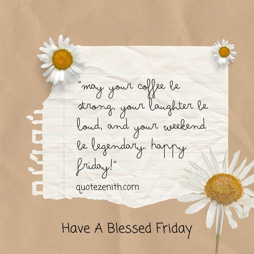 Have A Blessed Friday