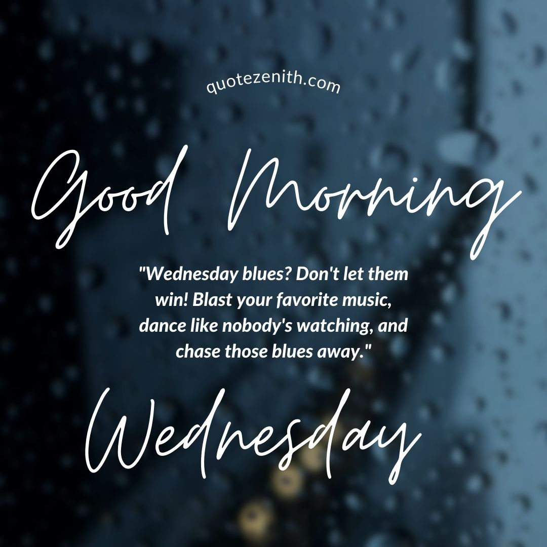 Positive Good Morning Wednesday Blessings