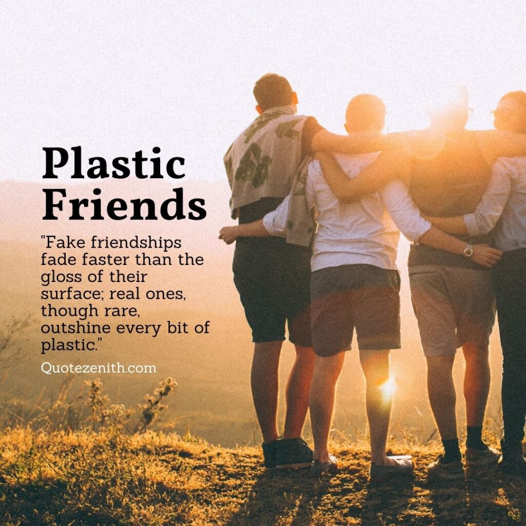 Plastic Quotes for a Friend