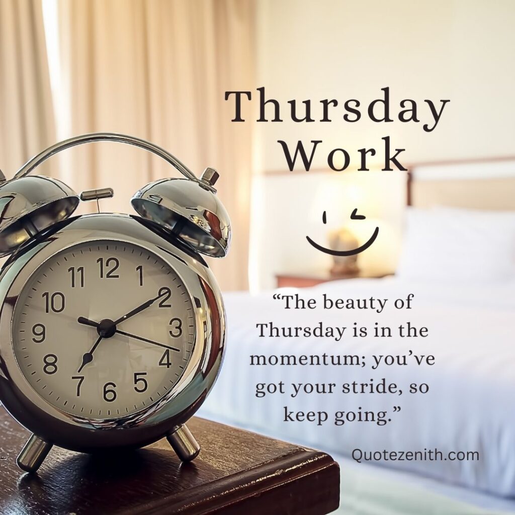 Thursday Quotes for Work