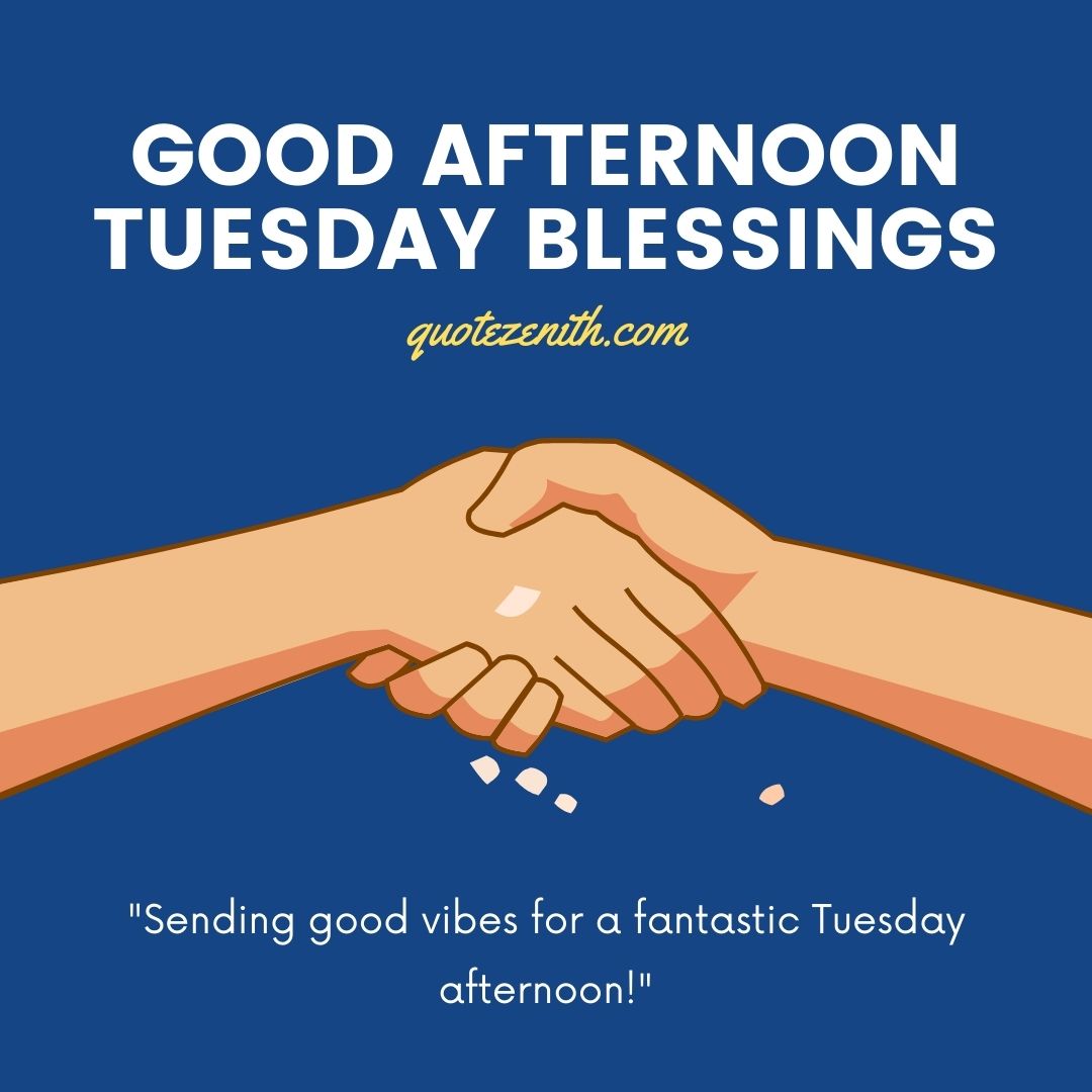 Good Afternoon Tuesday Blessings