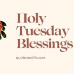 192+ Holy Tuesday Blessings for a Meaningful Day