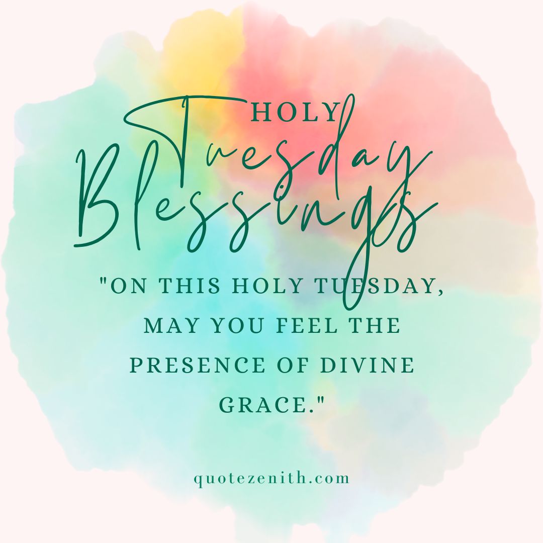 Holy Tuesday blessings