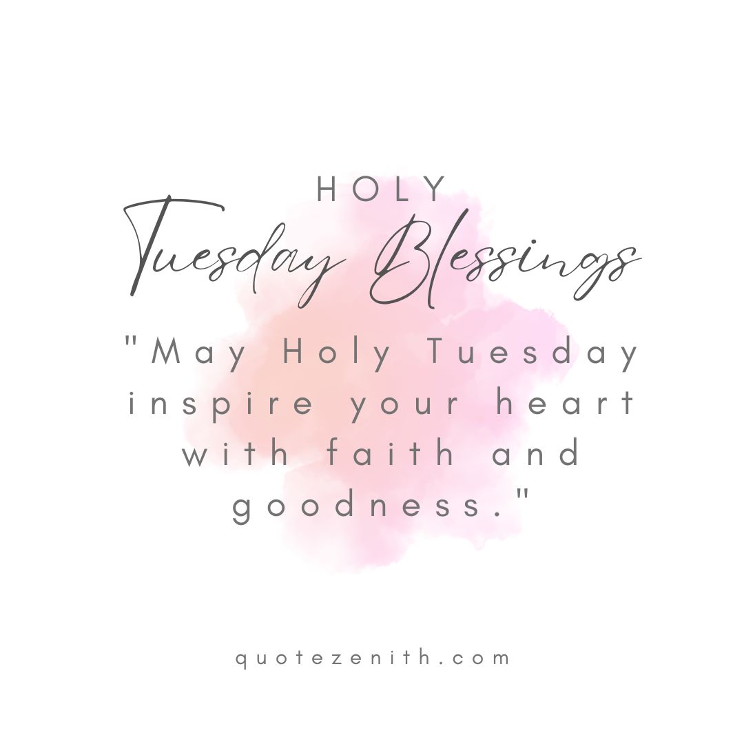 Holy Tuesday blessings