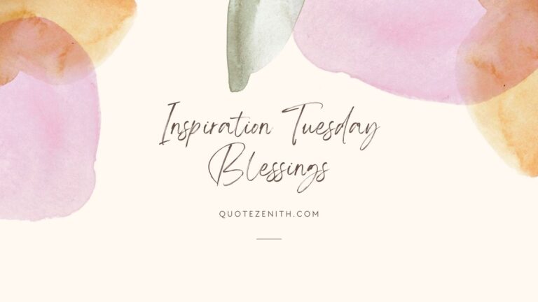 Inspiration Tuesday Blessings