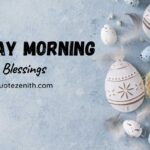 59+ Mesmerizing Sunday Morning Blessings |  A Spark of Inspiration for Your Day
