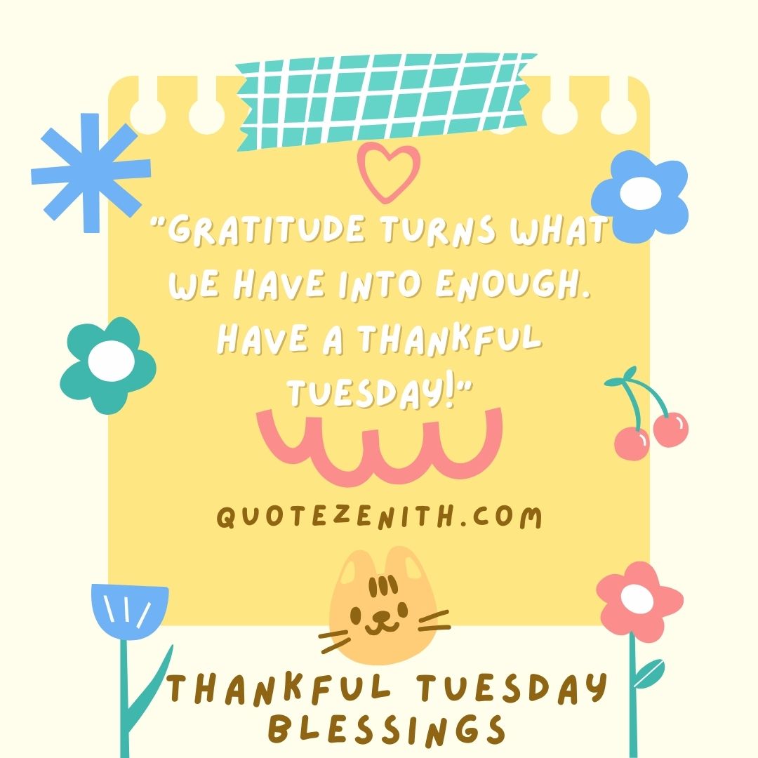 Thankful Tuesday Blessings_quotezenith
