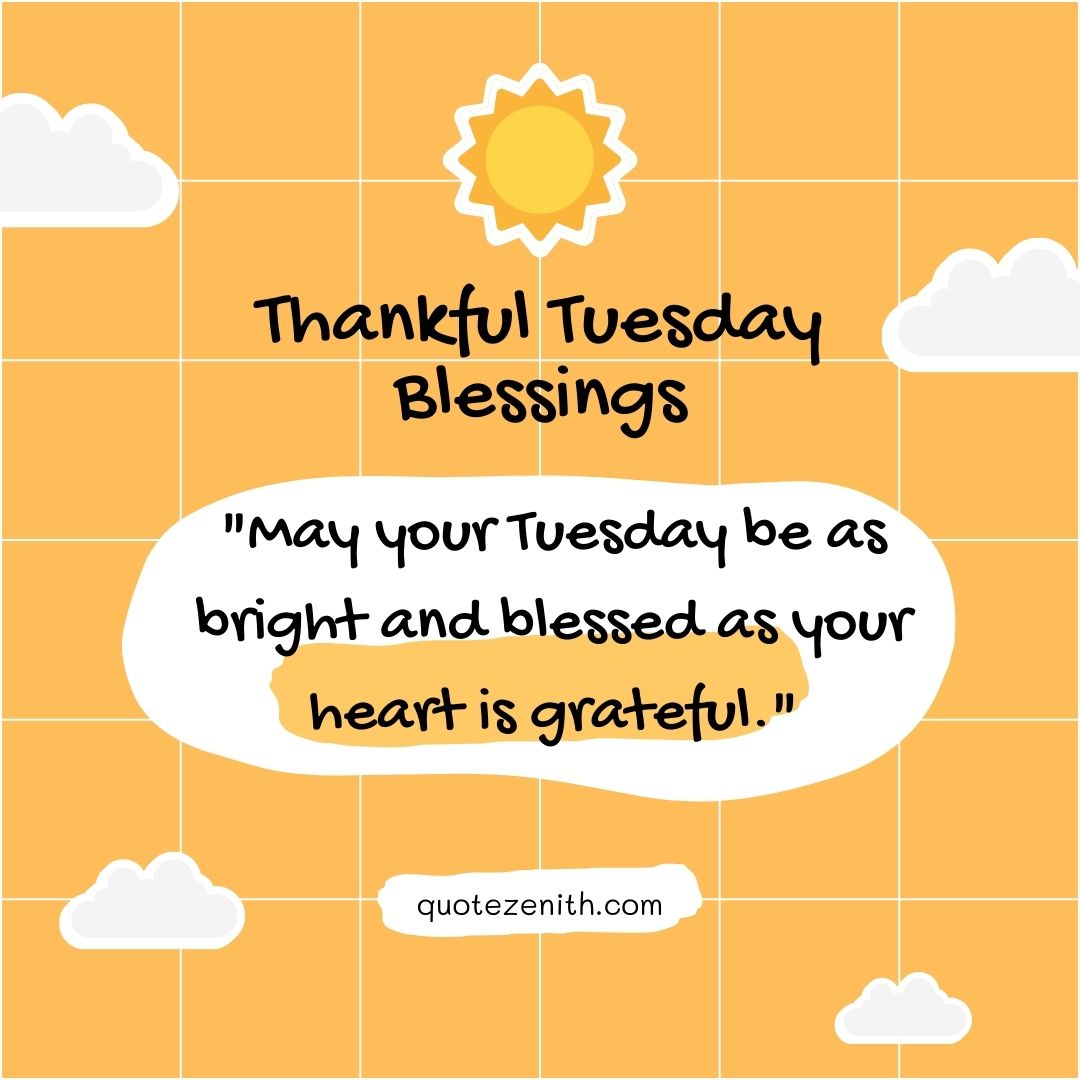 Thankful Tuesday Blessings_quotezenith