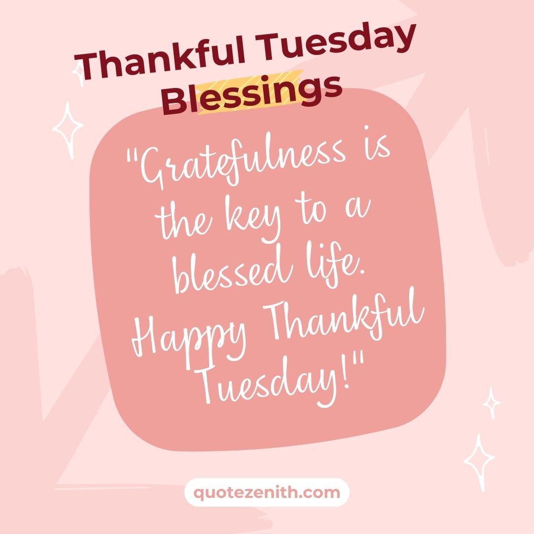 Thankful Tuesday Blessings_quotezenith