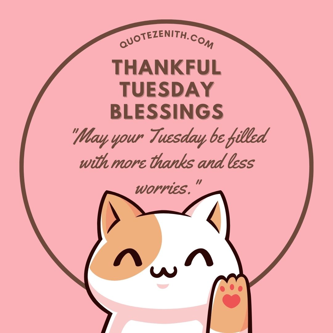 Thankful Tuesday Blessings_quotezenith