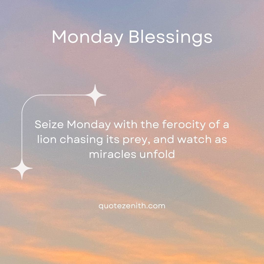 Happy Monday Blessings