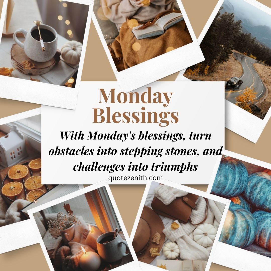 Happy Monday Blessings