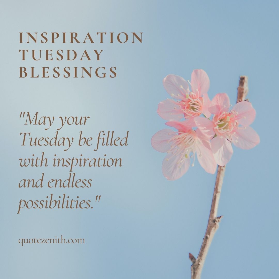 Inspiration Tuesday Blessings
