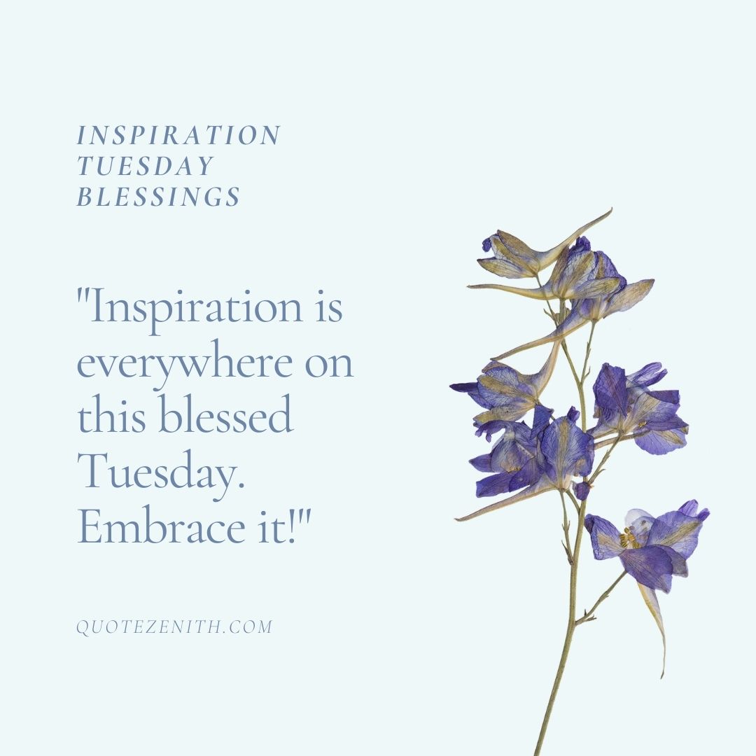 Inspiration Tuesday Blessings