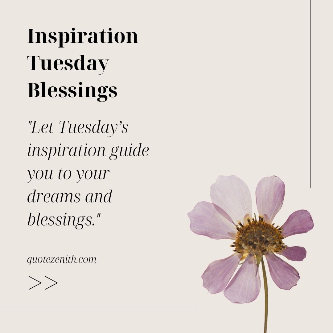 Inspiration Tuesday Blessings