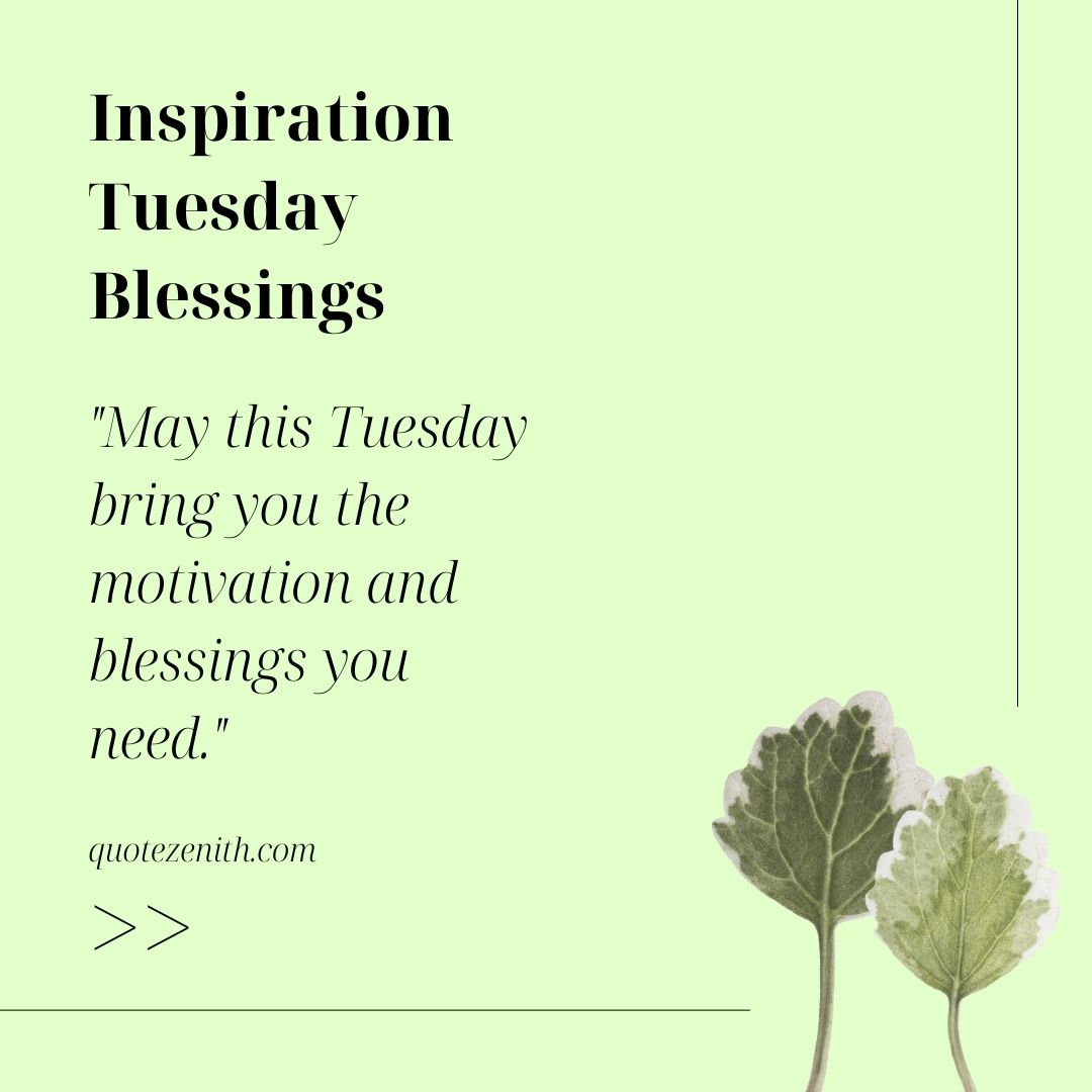 Inspiration Tuesday Blessings