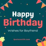 116+ Romantic Birthday Wishes for Boyfriend Who Makes Your Heart Skip
