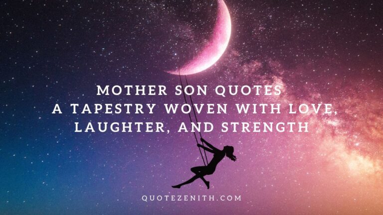 Read more about the article 85+ Heartfelt Mother Son Quotes with Lots Of Love, and Laughter