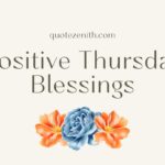 99+ Amazing Positive Thursday Blessings To Embrace the Almost-Weekend Energy!