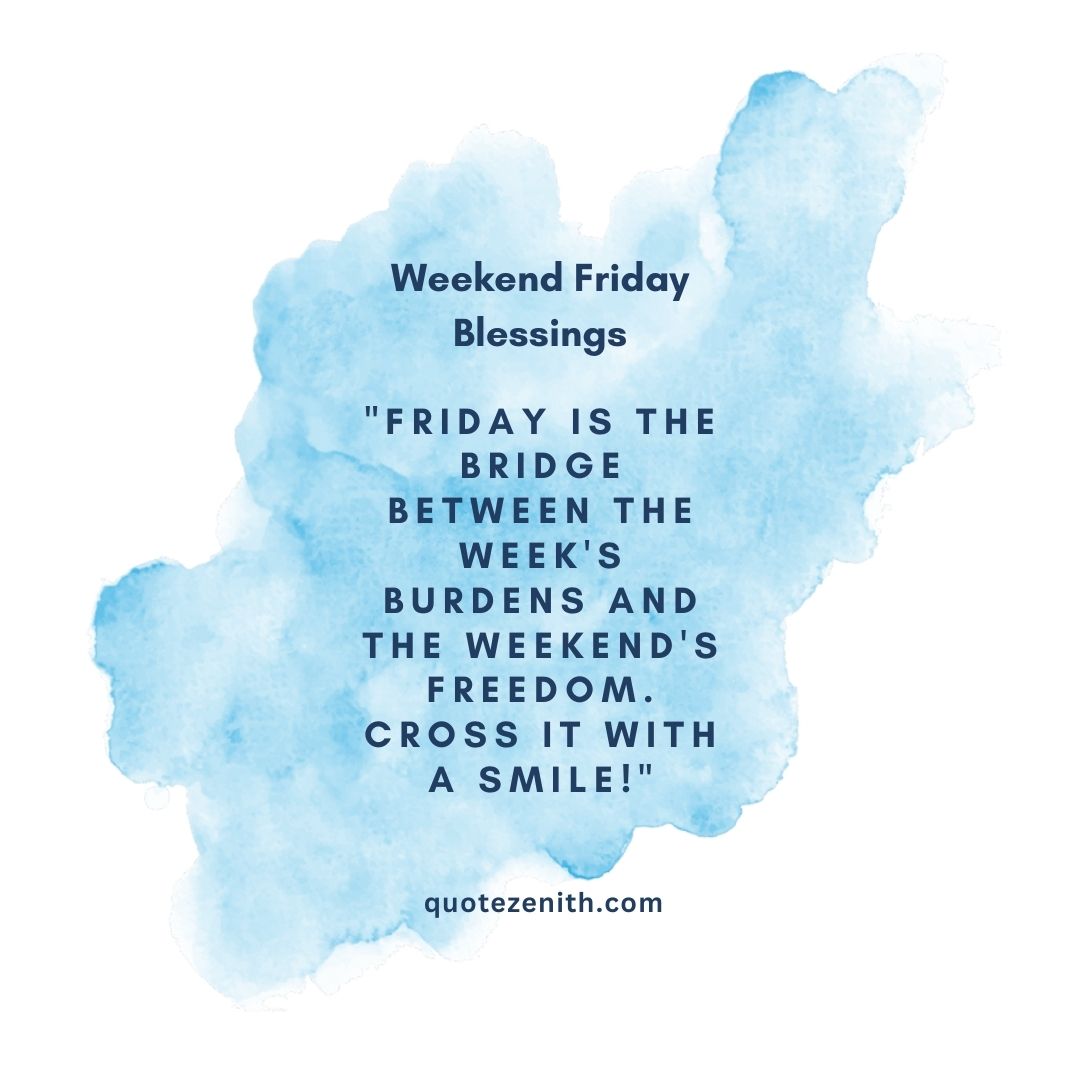 Weekend Friday Blessings