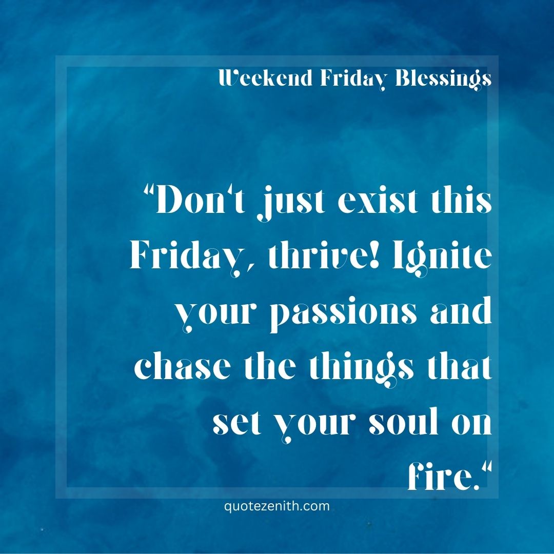 Weekend Friday Blessings