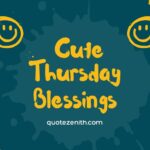 46+ Unfiltered Cute Thursday Blessings | Brighten Your Day and Spread the Sunshine