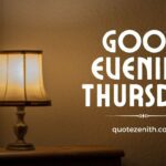 44+ Mesmerizing Thursday Evening Blessings To Light Up Your Night