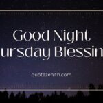 45+ Thursday Night Blessings | Recharge and Rise Yourself