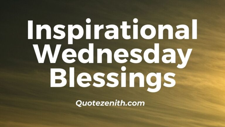Read more about the article 40+ Uplifting Inspiration Wednesday Blessings | Fuel Your Fire for the Week Ahead
