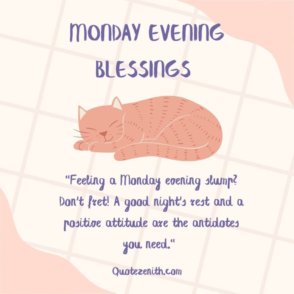 Monday Evening Blessings
