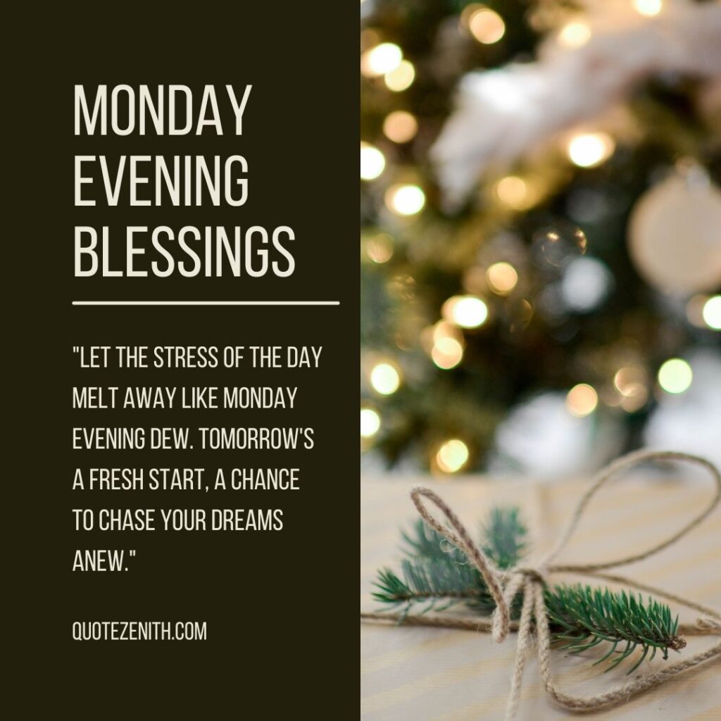 Monday Evening Blessings