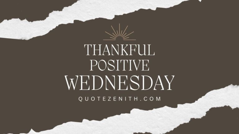 Read more about the article 41+ Positive Thankful Wednesday Blessings For Spectacular Week