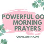 30+ Best Powerful Good Morning Prayers to Start Your Day