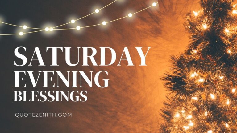 Read more about the article 65+ Unfiltered Saturday Evening Blessings To Rewrite Your Evening Night
