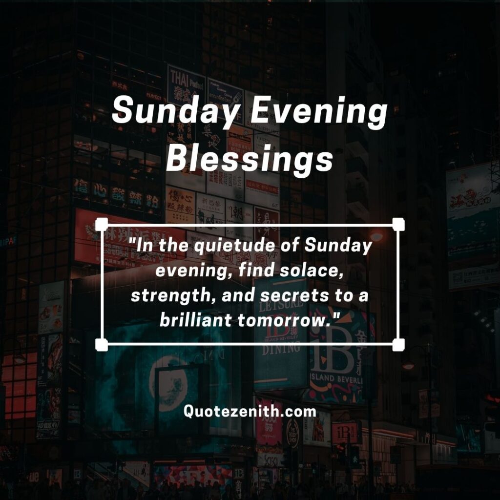 Sunday Evening Blessings
