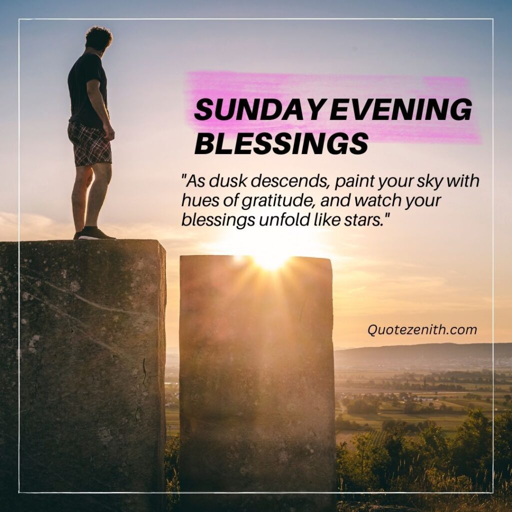Sunday Evening Blessings