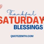 60+ Thankful Saturday Blessings Sprinkle Some Extra Magic On Your Day 