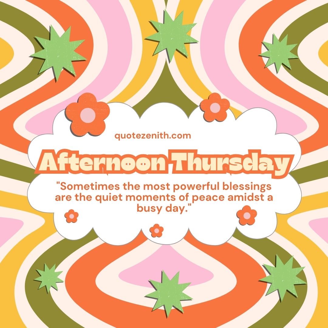 Thursday Afternoon Blessings