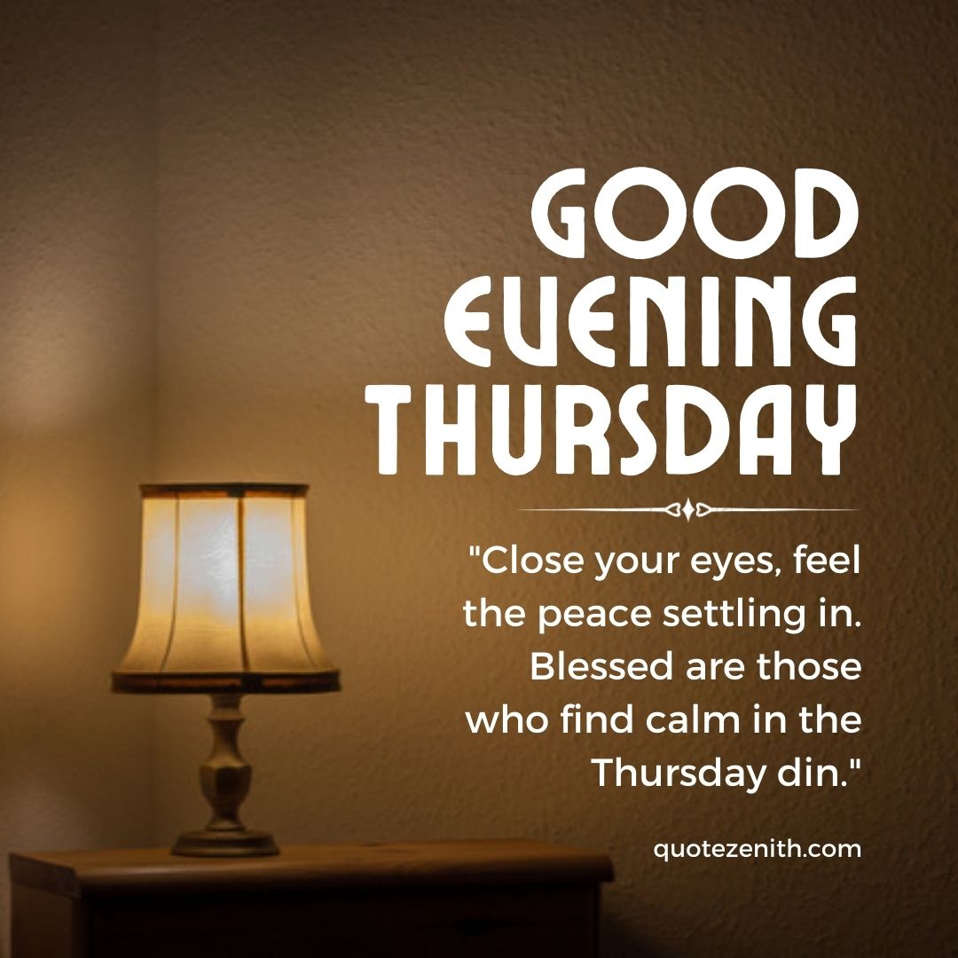 Thursday Evening Blessings
