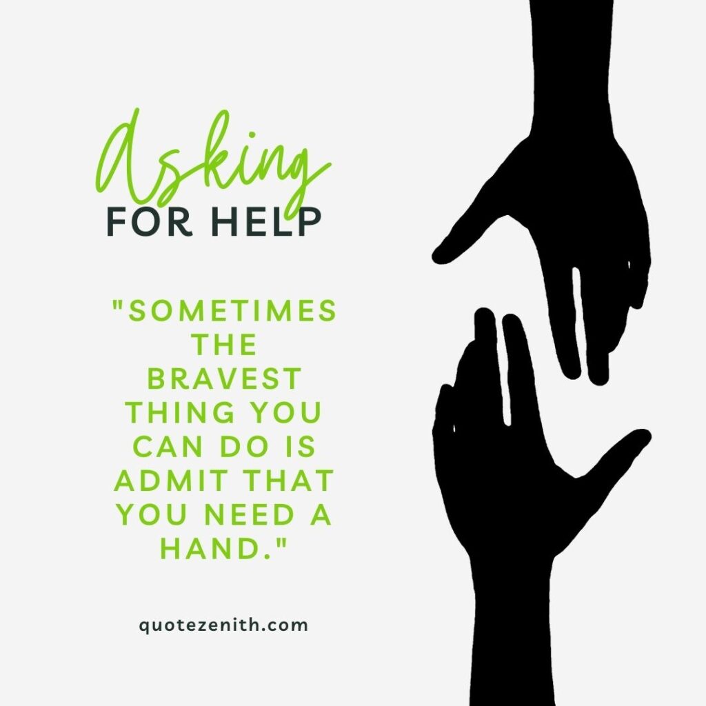 Asking for Help Quotes